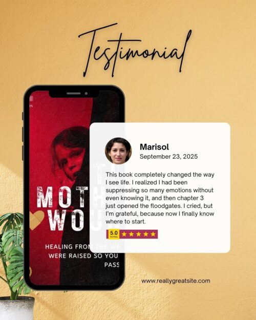3 The Mother wound testimonials